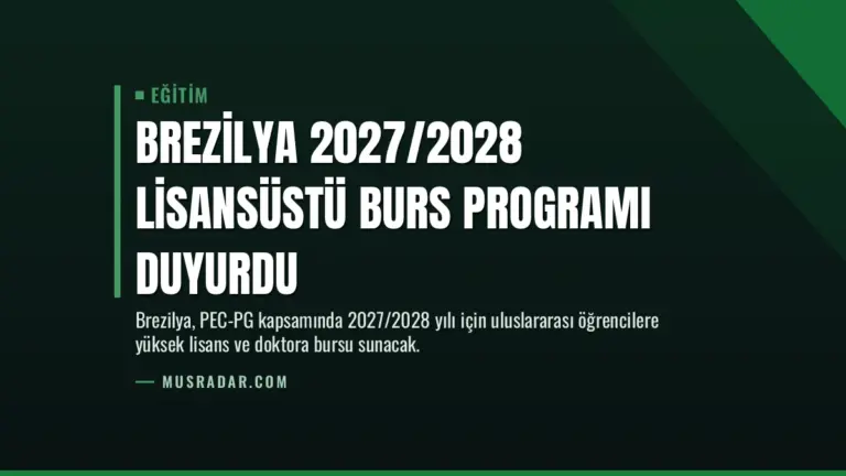 Brezilya 2027/2028 Lisansüstü Burs Programı Duyurdu