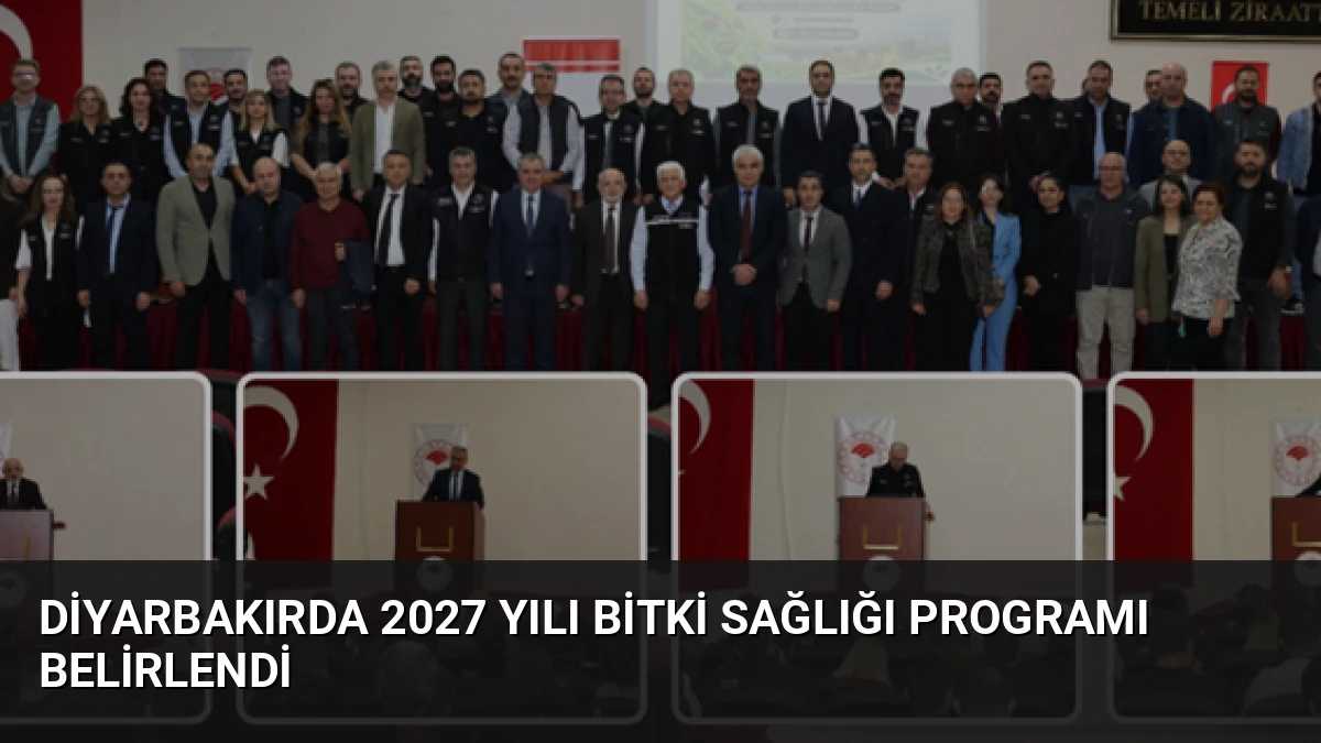 Diyarbakırda 2027 Yılı Bitki Sağlığı Programı Belirlendi