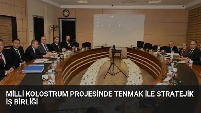 Milli Kolostrum Projesinde TENMAK ile Stratejik İş Birliği