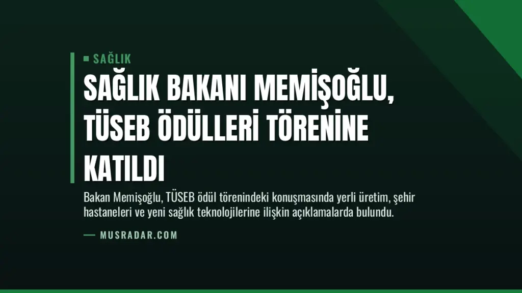 Sağlık Bakanı Memişoğlu, TÜSEB Ödülleri Törenine Katıldı