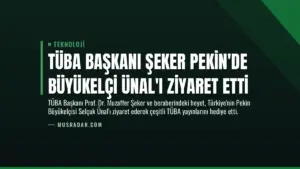 TÜBA Başkanı Şeker Pekin’de Büyükelçi Ünal’ı Ziyaret Etti