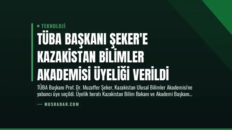 TÜBA Başkanı Şeker’e Kazakistan Bilimler Akademisi Üyeliği Verildi